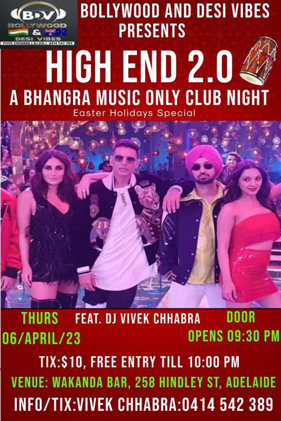A Bhangra Music Only Club Night - High End 2.0 A Bhangra Music Only Club Night - High End 2.0