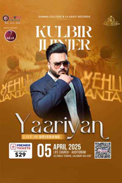 Kulbir Jhinjers YAARIYAN 2025 - Live In Brisbane (Salisbury)