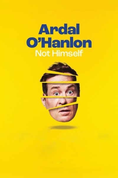 Ardal O'Hanlon- Not Himself 2025-Yeovi
