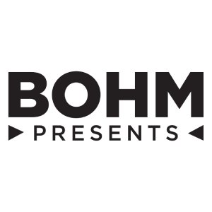  Bohm Presents