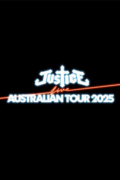 Justice - Brisbane 2025