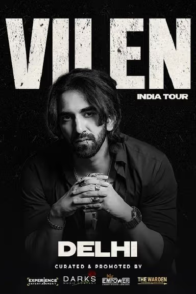 VILEN LIVE - DELHI 4th July 2025