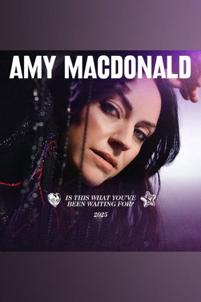 Amy Macdonald-Is This What You’ve Been Waiting For? 2025-Cambridge